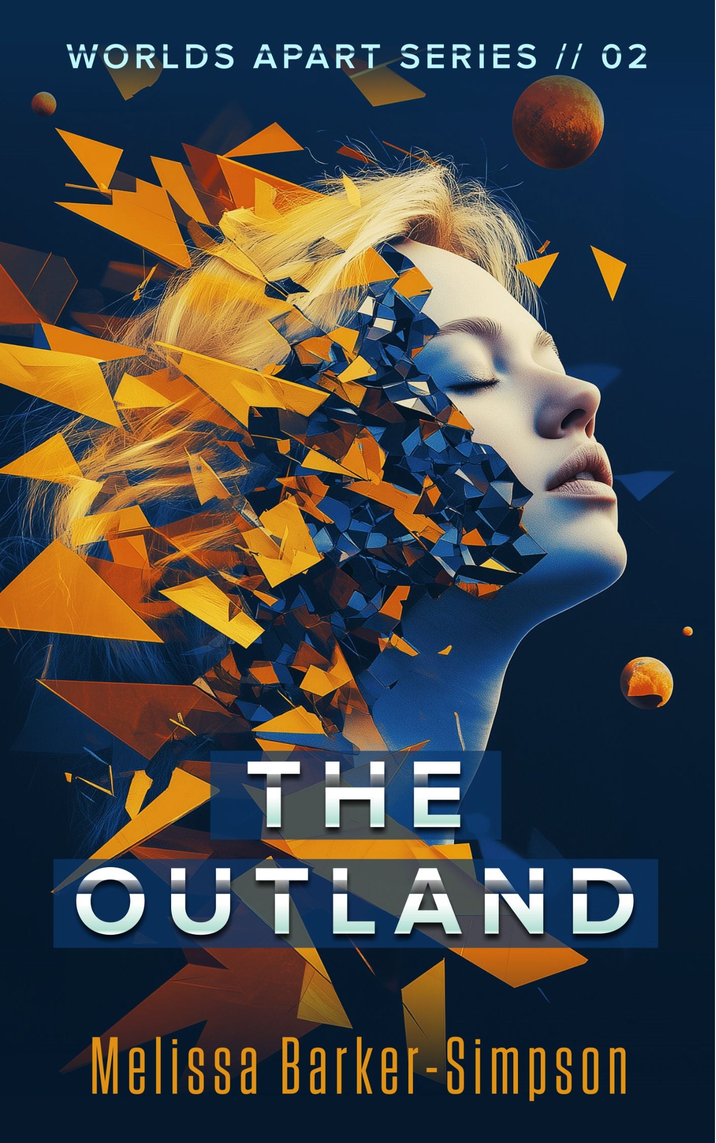 The Outland - Book 2 in the Worlds Apart