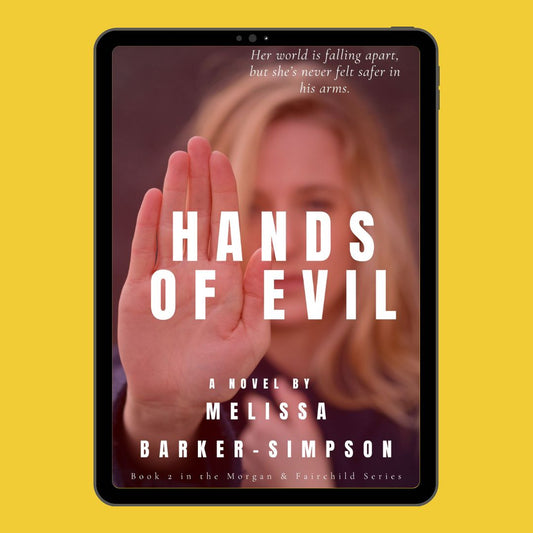 Hands of Evil - Book 2 in the Morgan and Fairchild Series
