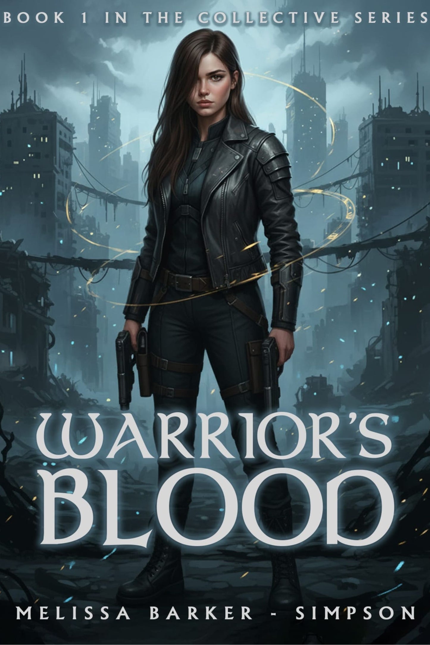 Warrior's Blood - Book 1 in The Collective series